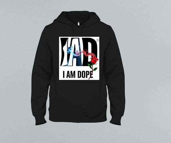This I Am Dope Rose Hoodie Is Not Only Fashionable It's Extremely Eye Catching